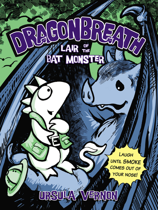 Title details for Lair of the Bat Monster by Ursula Vernon - Available